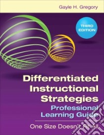 Differetiated Instructional Strategies Professional Learng Guide libro in lingua di Gregory Gayle H.