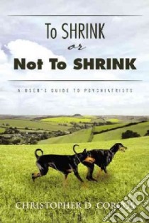 To Shrink or Not to Shrink libro in lingua di Corcos Christopher D.