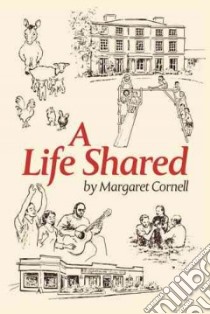 A Life Shared libro in lingua di Cornell Margaret