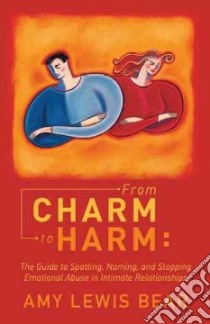 From Charm to Harm libro in lingua di Bear Amy Lewis