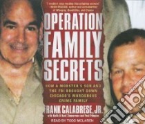 Operation Family Secrets libro in lingua di Calabrese Frank Jr., Zimmerman Keith, Zimmerman Kent, Pompian Paul, McLaren Todd (NRT)