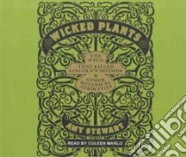 Wicked Plants libro in lingua di Stewart Amy, Marlo Coleen (NRT)