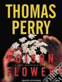 Poison Flower libro in lingua di Perry Thomas, Bean Joyce (NRT)