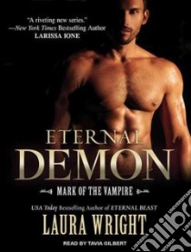Eternal Demon libro in lingua di Wright Laura, Gilbert Tavia (NRT)