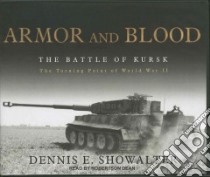Armor and Blood libro in lingua di Showalter Dennis E. (COR), Dean Robertson (NRT)