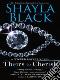 Theirs to Cherish libro in lingua di Black Shayla, Meunch Veronica (NRT)