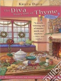 The Diva Runs Out of Thyme libro in lingua di Davis Krista, Huber Hillary (NRT)