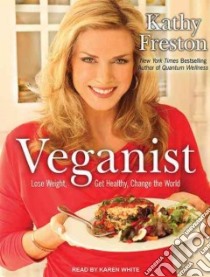 Veganist libro in lingua di Freston Kathy, White Karen (NRT)