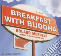 Breakfast With Buddha libro in lingua di Merullo Roland, Runnette Sean (NRT)