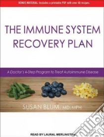 The Immune System Recovery Plan libro in lingua di Blum Susan M.D., Merlington Laural (NRT)