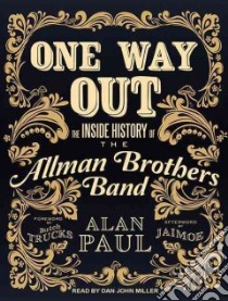 One Way Out libro in lingua di Paul Alan, Miller Dan John (NRT)