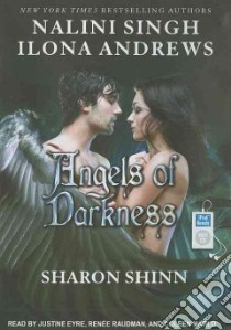 Angels of Darkness libro in lingua di Singh Nalini, Andrews Ilona, Shinn Sharon, Eyre Justine (NRT), Raudman Renee (NRT)