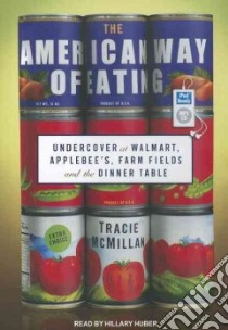 The American Way of Eating libro in lingua di Mcmillan Tracie, Huber Hillary (NRT)