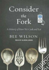 Consider the Fork libro in lingua di Wilson Bee, Larkin Alison (NRT)
