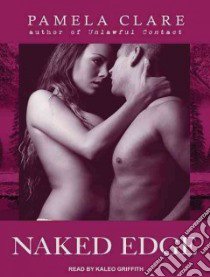 Naked Edge libro in lingua di Clare Pamela, Griffith Kaleo (NRT)
