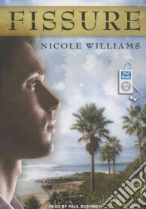 Fissure libro in lingua di Williams Nicole, Boehmer Paul (NRT)