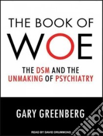 The Book of Woe libro in lingua di Greenberg Gary, Drummond David (NRT)