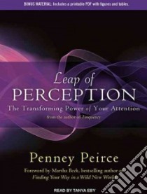 Leap of Perception libro in lingua di Peirce Penney, Sirois Tanya Eby (NRT)