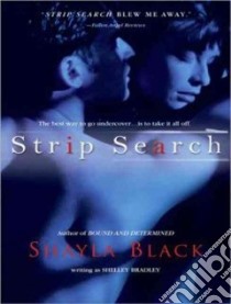 Strip Search libro in lingua di Black Shayla, George Aletha (NRT)