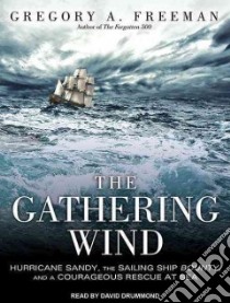 The Gathering Wind libro in lingua di Freeman Gregory A., Drummond David (NRT)