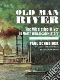 Old Man River libro in lingua di Schneider Paul, Sklar Alan (NRT)