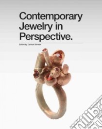 Contemporary Jewelry in Perspective libro in lingua di Skinner Damian (EDT)