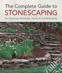 The Complete Guide to Stonescaping libro in lingua di Reed David