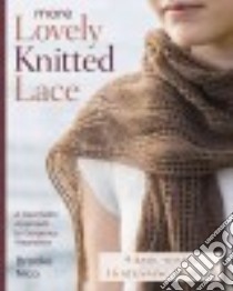 More Lovely Knitted Lace libro in lingua di Nico Brooke