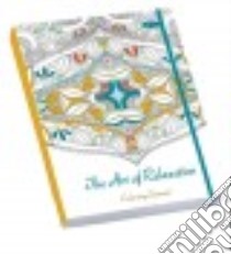 The Art of Relaxation Coloring Journal libro in lingua di Lark Crafts (COR)