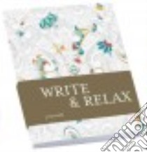 Write & Relax Journals libro in lingua di Lark Crafts (COR)