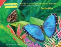 How Does a Caterpillar Become a Butterfly? libro in lingua di Stewart Melissa, Patterson Annie (ILT)