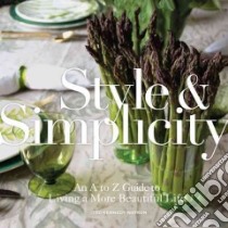 Style & Simplicity libro in lingua di Kennedy Watson Ted