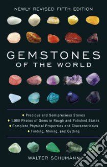 Gemstones of the World libro in lingua di Schumann Walter