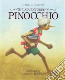 The Adventures of Pinocchio libro in lingua di Collodi Carlo, Ingpen Robert R. (ILT)