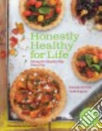 Honestly Healthy for Life libro in lingua di Corrett Natasha, Edgson Vicki, Small Jacqui (ILT)