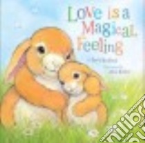 Love Is a Magical Feeling libro in lingua di Bedford David, Butler John (ILT)