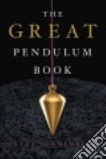 The Great Pendulum Book libro in lingua di Sonnenberg Petra