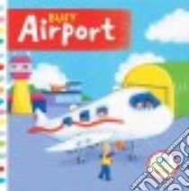 Busy Airport libro in lingua di Finn Rebecca (ILT)