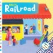 Busy Railroad libro in lingua di Finn Rebecca (ILT)