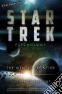 Star Trek Psychology libro in lingua di Langley Travis Ph.D. (EDT)