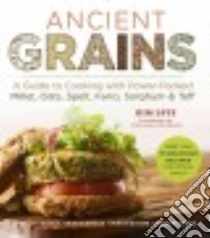 Ancient Grains libro in lingua di Lutz Kim, Pedersen Stephanie (FRW)