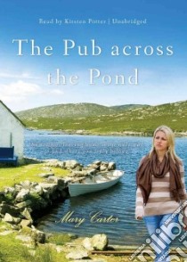 The Pub Across the Pond (CD Audiobook) libro in lingua di Carter Mary, Potter Kirsten (NRT)
