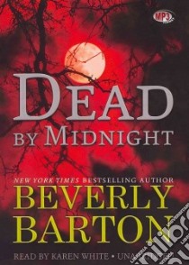 Dead by Midnight (CD Audiobook) libro in lingua di Barton Beverly, White Karen (NRT)