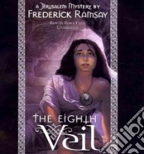 The Eighth Veil (CD Audiobook) libro in lingua di Ramsay Frederick, Field Robin (NRT)
