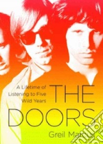 The Doors (CD Audiobook) libro in lingua di Marcus Greil