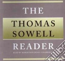 The Thomas Sowell Reader (CD Audiobook) libro in lingua di Sowell Thomas, Dean Robertson (NRT)
