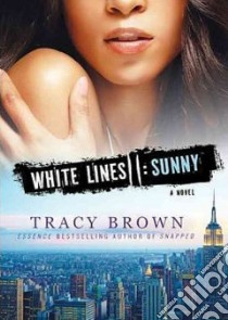 White Lines II (CD Audiobook) libro in lingua di Brown Tracy