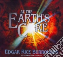 At the Earth's Core (CD Audiobook) libro in lingua di Burroughs Edgar Rice, Slattery James (NRT)
