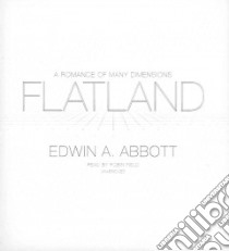 Flatland (CD Audiobook) libro in lingua di Abbott Edwin Abbott, Field Robin (NRT)