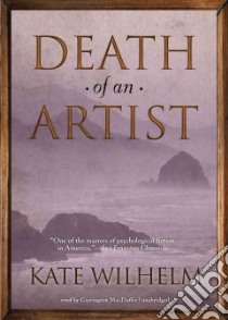 Death of an Artist (CD Audiobook) libro in lingua di Wilhelm Kate, MacDuffie Carrington (NRT)
